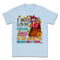 Dusty Blue i may look calm but in my head i pecked you three Classic Tee - NancyCooperArtShop