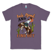 Lavender buck around and find out rodeo cowboy Classic Tee - MaliasSmallBusiness