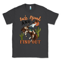 Smoke buck around and find out rodeo cowboy Classic Tee - MaliasSmallBusiness