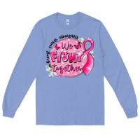 Colony Blue breast cancer awareness we fight together Long Sleeve Tee - LillyAllenDesigns