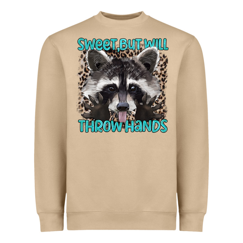 Sweet But Will Throw Hands Heavyweight Sweatshirt by Artiststas | Teevron