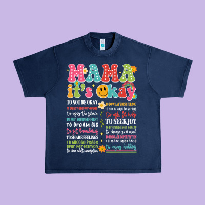 Mama Its Okay Urban Heavy Tee Designed By Jahusdesignshop
