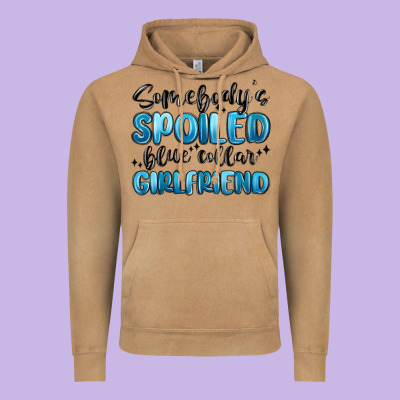 Somebodys Spoiled Blue Collar Girlfriend Vintage Hoodie Designed By Maliassmallbusiness
