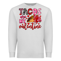 Dove Grey tacos are my valentine Premium Sweatshirt - OliviaCreatesArt
