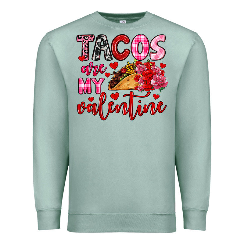 Tacos Are My Valentine Premium Sweatshirt by OliviaCreatesArt | Teevron