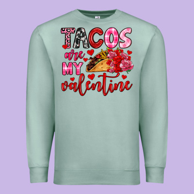 Tacos Are My Valentine Premium Sweatshirt Designed By Oliviacreatesart