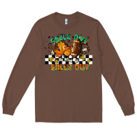 Chestnut falls out balls out Long Sleeve Tee - LillyAllenDesigns