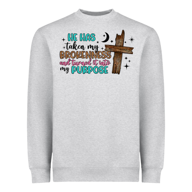 He Has Taken My Brokenness And Turned It Into My P Heavyweight Sweatshirt by Artiststas | Teevron