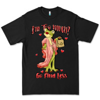Black im too much go find less boujee frog funny Premium Tee - JahusDesignShop