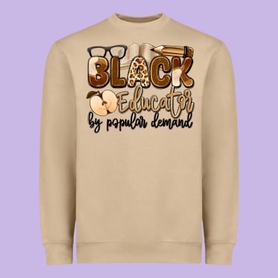 Black Educator By Popular Demand Heavyweight Sweatshirt Designed By Artiststas