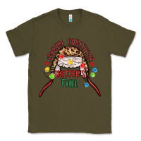 Army Green merry christmas shitter s full Classic Tee - MaliasSmallBusiness