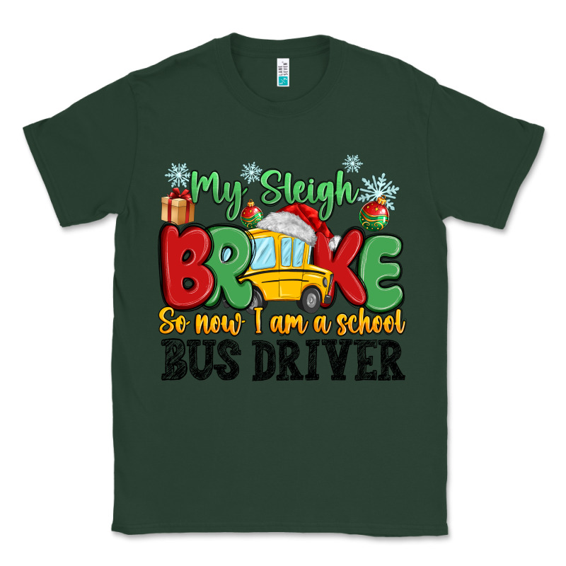 My Sleigh Broke So Now I Am A School Bus Driver Classic Tee by MaliasSmallBusiness | Teevron
