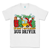 White my sleigh broke so now i am a school bus driver Classic Tee - MaliasSmallBusiness