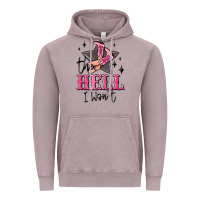 Vintage Zinc the hell i wont cowgirl Vintage Hoodie - MaliasSmallBusiness