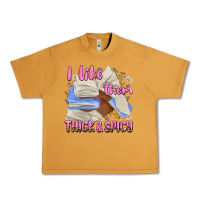 Peanut Butter i like them thick and spicy Urban Heavy Tee - MaliasSmallBusiness