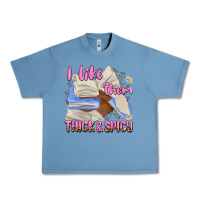 Pebble Blue i like them thick and spicy Urban Heavy Tee - MaliasSmallBusiness