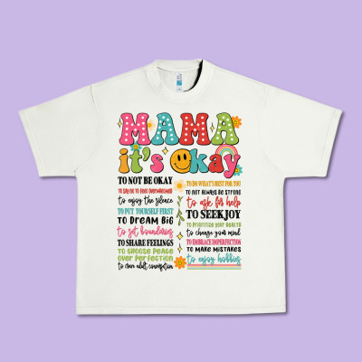 Mama Its Okay Urban Heavy Tee Designed By Jahusdesignshop