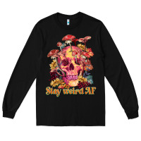 Black stay weird af Long Sleeve Tee - RanaPortraitStore