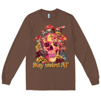 Chestnut stay weird af Long Sleeve Tee - RanaPortraitStore