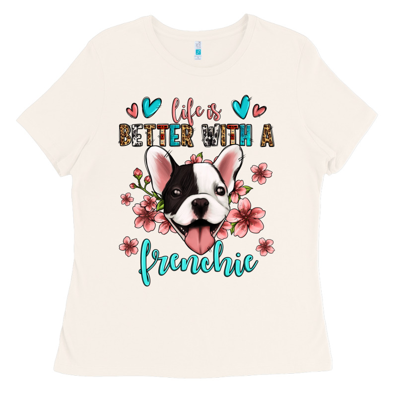 Life Is Better With A Frenchie Ladies Tee by Jasminsmagicworld | Teevron
