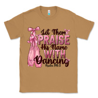 Toasted Coconut let them praise his name with dancing Classic Tee - NancyCooperArtShop