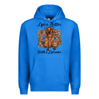 True Royal life is better with a labrador Premium Hoodie - JahusDesignShop