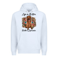 White life is better with a labrador Premium Hoodie - JahusDesignShop