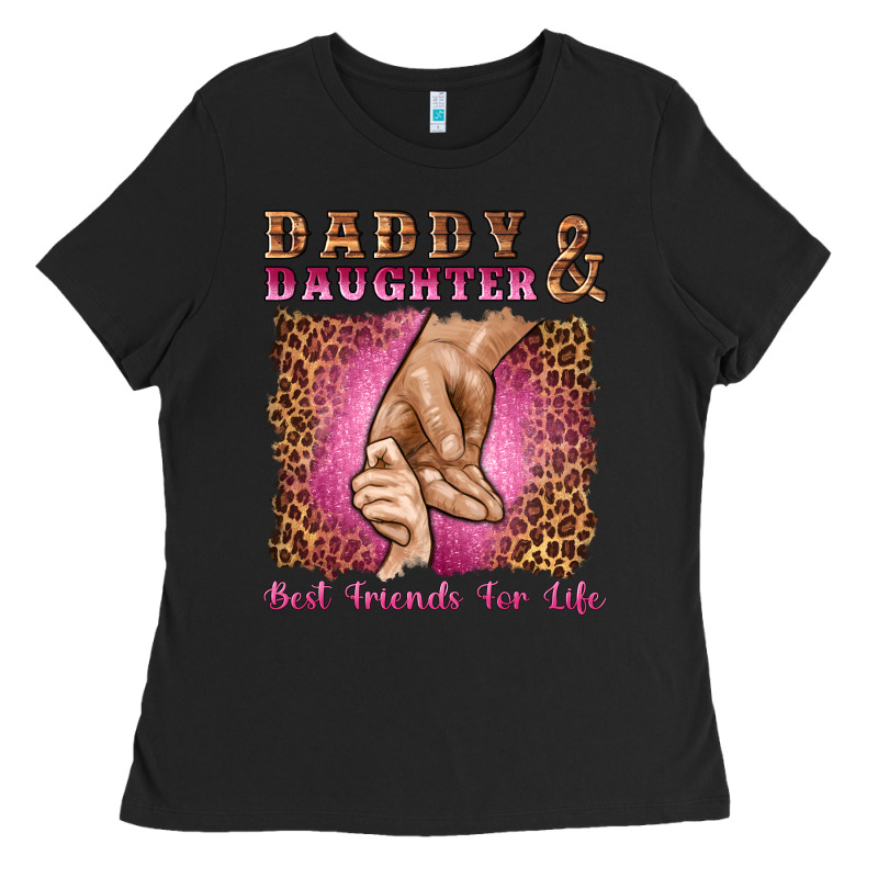 Daddy And Daughter Best Friends For Life Ladies Tee by Artiststas | Teevron
