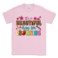 Its A Beautiful Day For Learning Classic Tee | Teevron