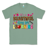 Sage its a beautiful day for learning Classic Tee - NancyCooperArtShop