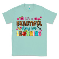 Seafoam its a beautiful day for learning Classic Tee - NancyCooperArtShop