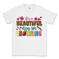 White its a beautiful day for learning Classic Tee - NancyCooperArtShop