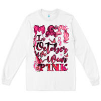 White in october we wear pink Long Sleeve Tee - LillyAllenDesigns