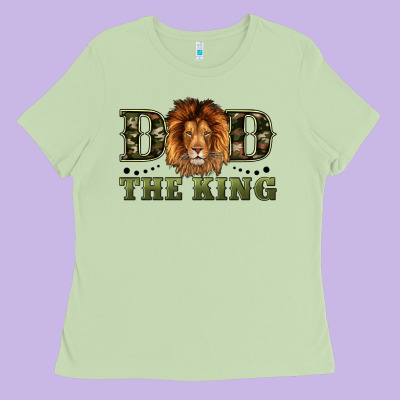 Dad The King Ladies Tee Designed By Artiststas