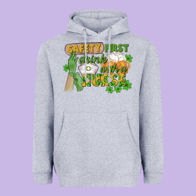 Safety First Drink With A Nurse St. Patrick's Day Heavyweight Hoodie Designed By Cowgirlartshop