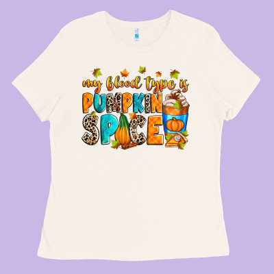 My Blood Type Is Pumpkin Spice Ladies Tee Designed By Ranaportraitstore