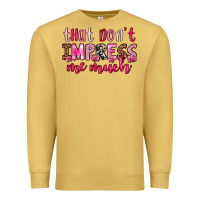 Antique Gold that don t impress me much Premium Sweatshirt - OliviaCreatesArt
