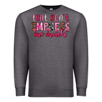 Charcoal Heather that don t impress me much Premium Sweatshirt - OliviaCreatesArt