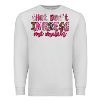 Dove Grey that don t impress me much Premium Sweatshirt - OliviaCreatesArt