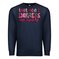 Navy that don t impress me much Premium Sweatshirt - OliviaCreatesArt