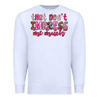 White that don t impress me much Premium Sweatshirt - OliviaCreatesArt