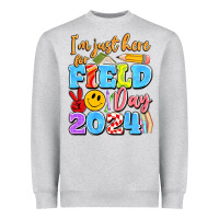 Im Just Here For Field Day 2024 Heavyweight Sweatshirt | Teevron