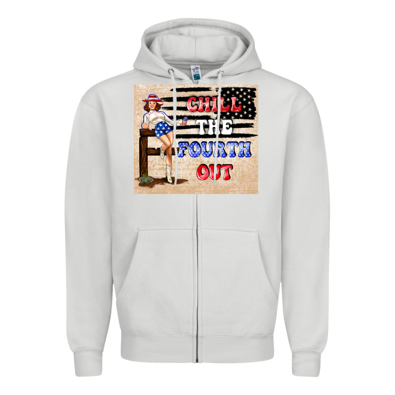 Chıll The Fourth Out Zipper Hoodie by TumblerDesignByShophia | Teevron