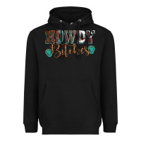Black Howdy bitches mother's day Heavyweight Hoodie - HowdyJamesFarm