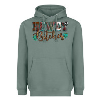 Sage Howdy bitches mother's day Heavyweight Hoodie - HowdyJamesFarm