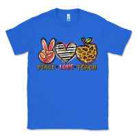 True Royal peace love teach Classic Tee - NancyCooperArtShop