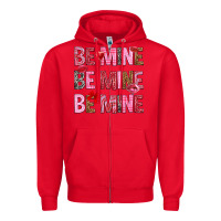 Red Be mine be mine be mine Valentine's Day Zipper Hoodie - HowdyJamesFarm