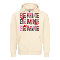 Sandshell Be mine be mine be mine Valentine's Day Zipper Hoodie - HowdyJamesFarm