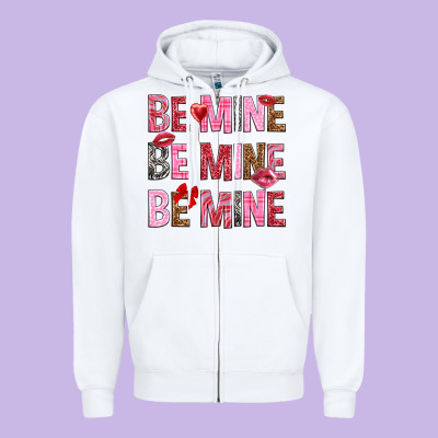 Be Mine Be Mine Be Mine Valentine's Day Zipper Hoodie Designed By Howdyjamesfarm
