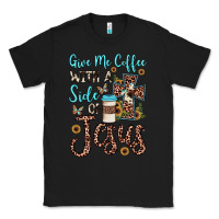 Black give me coffee with a side of jesus Classic Tee - JahusDesignShop